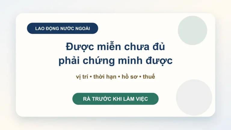 Xác nhận người lao động nước ngoài không thuộc diện cấp giấy phép: đừng để chuyên gia vào việc rồi mới xin xác nhận