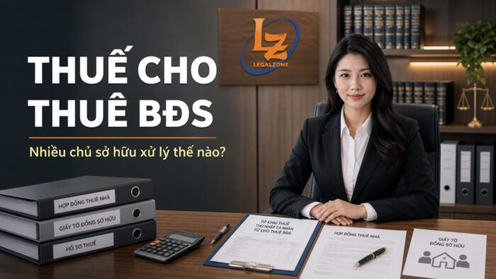 Nghĩa vụ thuế khi cho thuê bất động sản chung nhiều người
