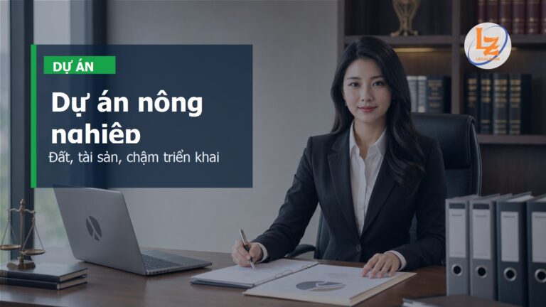 Dự án nông nghiệp công nghệ cao: pháp lý đất, tài sản và rủi ro chậm triển khai