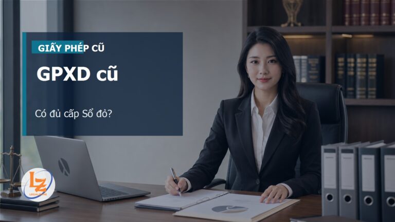 Đất có giấy phép xây dựng cũ có được cấp Sổ đỏ không?
