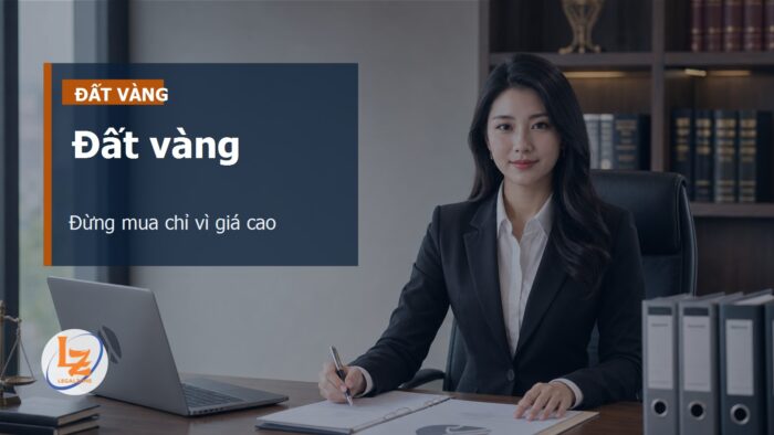 Mua bất động sản quanh “đất vàng”: checklist pháp lý thay vì chạy theo bảng giá