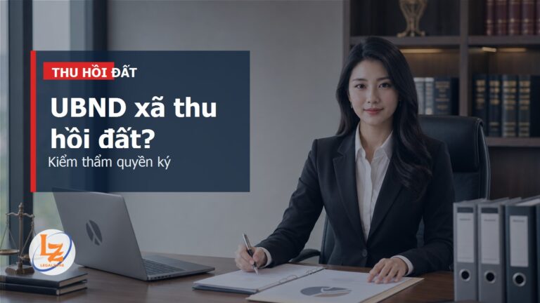 UBND cấp xã có quyền thu hồi đất năm 2026 không? Cách kiểm quyết định