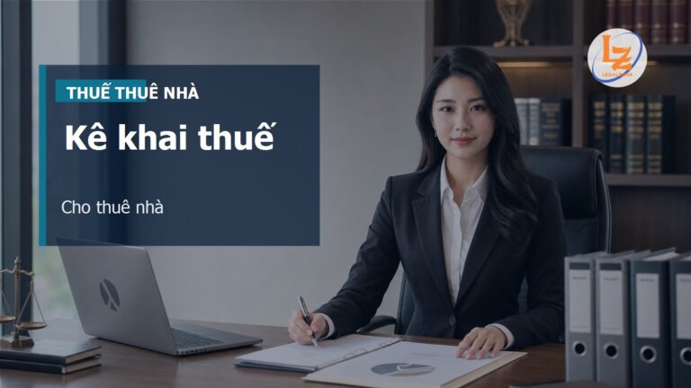 Cá nhân cho thuê nhà năm 2026: kê khai, nộp thuế và chứng từ cần giữ