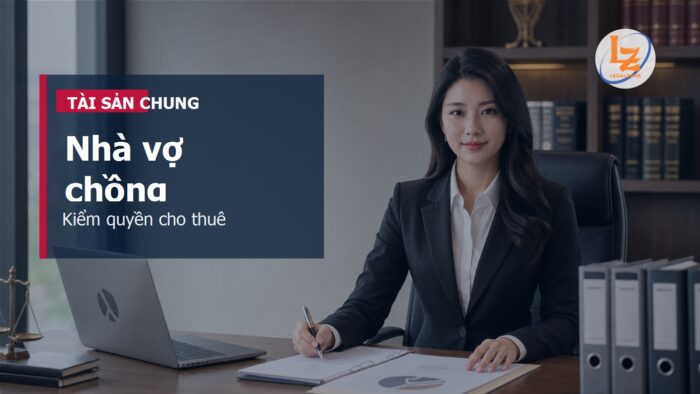 Một vợ hoặc chồng ký hợp đồng thuê nhà: khi nào cần người còn lại đồng ý?